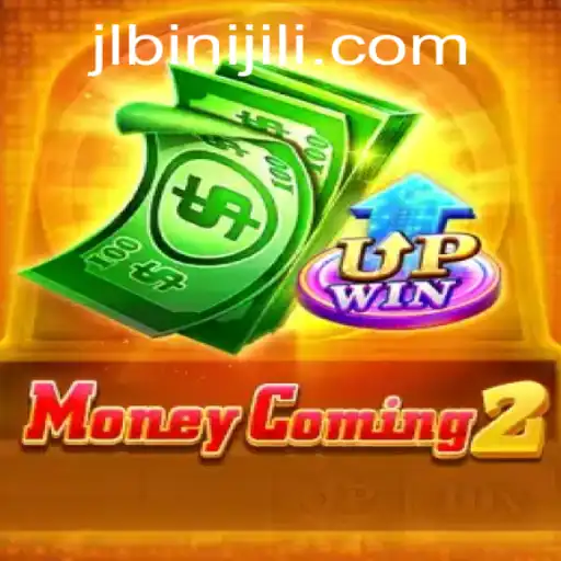 Unveiling 'MoneyComing2': A Dive into the Exciting World of Binijili