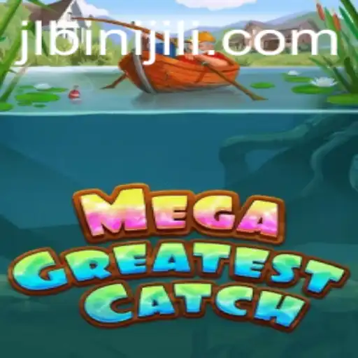 MegaGreatestCatch: Dive Into the Thrilling World of Binijili